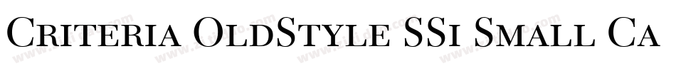 Criteria OldStyle SSi Small Caps字体转换